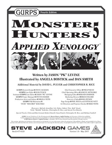 ﻿GURPS Monster Hunters 5: Applied Xenology