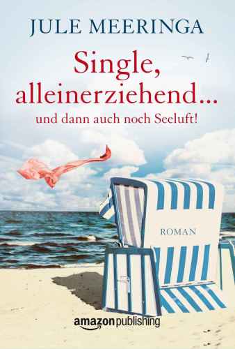 ﻿مجرد، تک والد... و سپس هوای دریا!