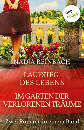 ﻿راهروی زندگی و در باغ رویاهای گمشده دو رمان در یک جلد