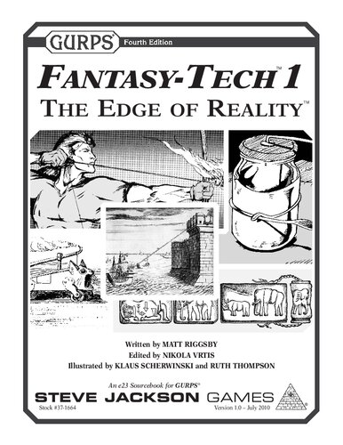 ﻿GURPS Fantasy-Tech 1 The Edge of Reality