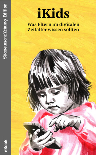 ﻿iKids: آنچه والدین در عصر دیجیتال باید بدانند