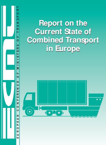 ﻿گزارش وضعیت فعلی حمل و نقل ترکیبی در اروپا