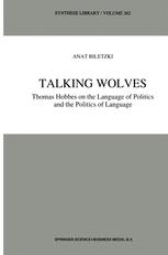 ﻿Talking Wolves: توماس هابز در مورد زبان سیاست و سیاست زبان