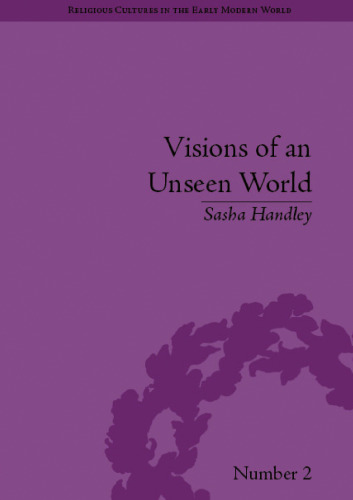﻿Visions Of An Unseen World: Ghost Beliefs and Ghost Stories در انگلستان قرن هجدهم