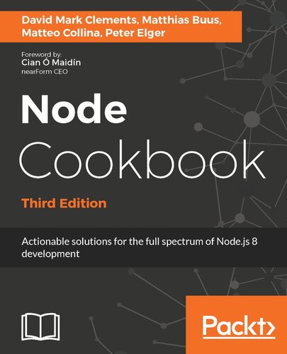 ﻿Node Cookbook: راه حل های عملی برای طیف کامل توسعه Node.js 8