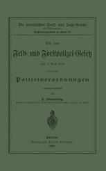 ﻿احکام پلیس برای قانون پلیس صحرایی و جنگلی در 1 آوریل 1880 صادر شد