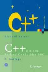 ﻿C++ با Borland C++Builder 2007: مقدمه ای بر استاندارد C++ و برنامه نویسی شی گرا ویندوز