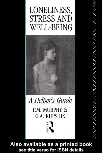 ﻿تنهایی ، استرس و بهزیستی: راهنمای یاور