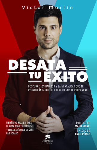 ﻿موفقیت خود را آزاد کنید: عادات و طرز فکری را کشف کنید که به شما امکان می دهد به هر چیزی که در ذهن دارید برسید