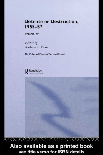 ﻿مجموعه مقالات برتراند راسل جلد 29: تنش یا نابودی، 1955-57