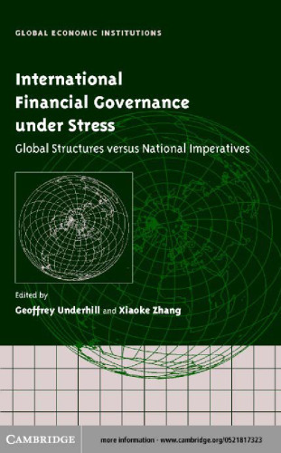 ﻿حاکمیت مالی بین‌المللی تحت استرس: ساختارهای جهانی در مقابل الزامات ملی