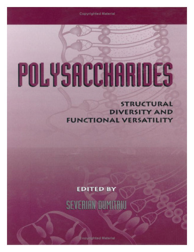 ﻿پلی ساکاریدها: تنوع ساختاری و تطبیق پذیری عملکردی،