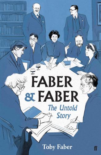 ﻿Faber & Faber: تاریخ ناگفته یک انتشارات بزرگ