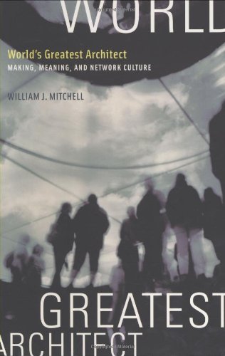 ﻿بزرگترین معمار جهان: ساختن ، معنی و فرهنگ شبکه