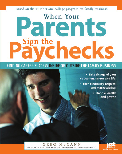 هنگامی که والدین شما حقوق و مزایا را ثبت می کنند: پیدا کردن موفقیت شغلی در داخل یا خارج از تجارت خانوادگی