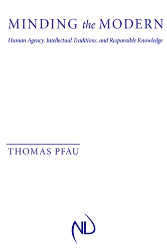 ﻿تفکر مدرن: عامل انسانی، سنت های فکری، و دانش مسئول