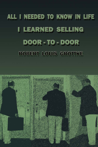 تمام آنچه در زندگی می خواستم بدانم فروش در به در را یاد گرفتم