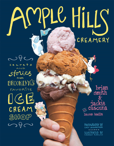 ﻿Ample Hills Creamery: رازها و داستان های بستنی فروشی مورد علاقه بروکلین