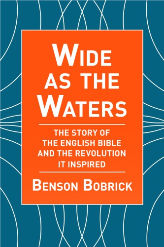 ﻿Wide As the Waters: The Story of English English and the Revolution