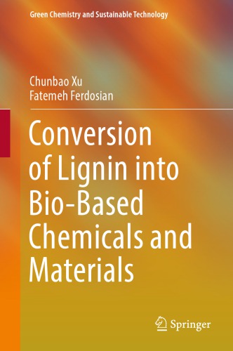 ﻿تبدیل لیگنین به مواد شیمیایی و مواد زیستی