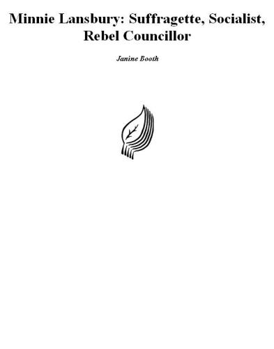 ﻿مینی لنزبری: حق رای، سوسیالیست، مشاور شورشی