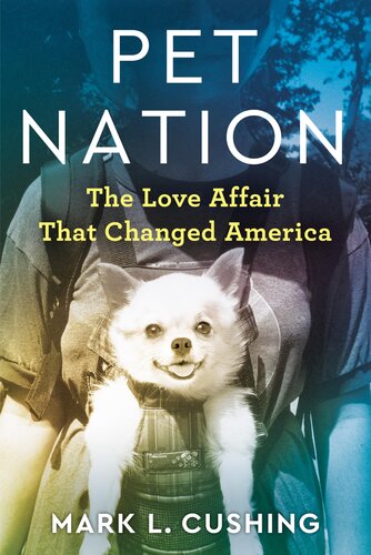 ﻿Pet Nation: The Love Affair که آمریکا را تغییر داد