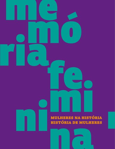 ﻿حافظه زنانه: زنان در تاریخ، تاریخ زنان