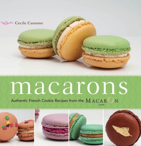 ﻿ماکارون: دستور پخت کوکی های فرانسوی معتبر از کافه MacarOn