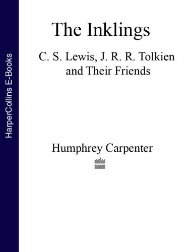 ﻿Inklings: C.S Lewis، J.R.R. تالکین و دوستانشان