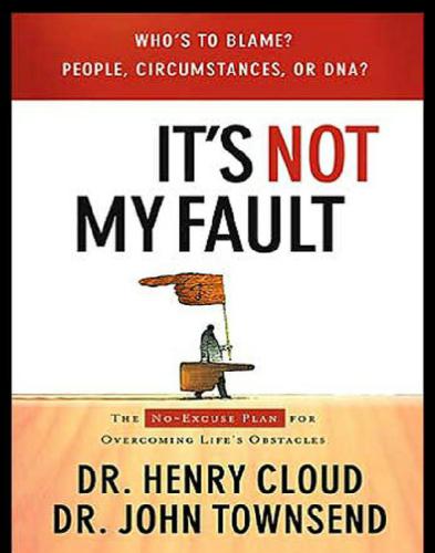 ﻿تقصیر من نیست: طرح بی بهانه برای غلبه بر موانع زندگی