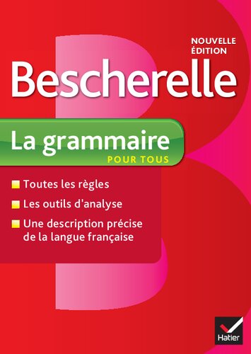 ﻿Bescherelle La grammaire pour tous: کار مرجع در مورد دستور زبان فرانسه