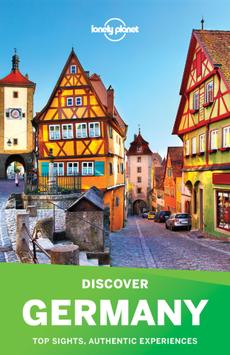﻿Lonely Planet Germany: مناظر برتر، تجربیات معتبر