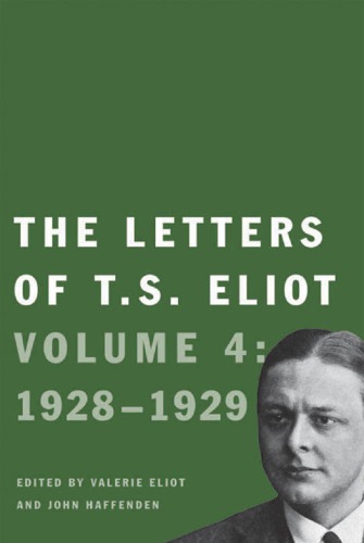 ﻿نامه های T.S. Eliot VOL 4 1928 1929