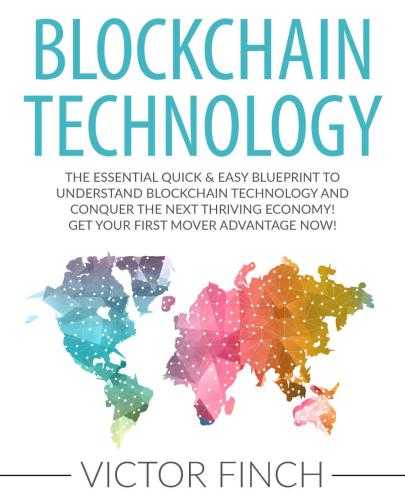﻿بلاک چین: طرح اولیه سریع و آسان برای درک فناوری بلاک چین و تسخیر اقتصاد پر رونق بعدی! اولین مزیت محرک خود را دریافت کنید ... کتاب اتریوم، بیت کوین و پول دیجیتال 1