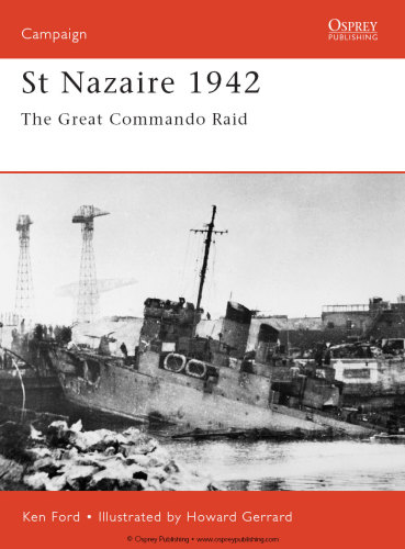 ﻿St Nazaire 1942: The Great Commando Raid