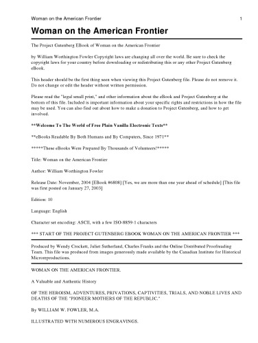 ﻿زن در مرز آمریكا تاریخچه ارزشمند و معتبری از قهرمانی ، ماجراها ، خلوت ها ، اسارت ها ، محاكمات و زندگی نجیب و مرگ 