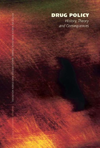 ﻿خط مشی دارویی: تاریخچه، نظریه و پیامدها (نمونه هایی از دانمارک و ایالات متحده آمریکا)