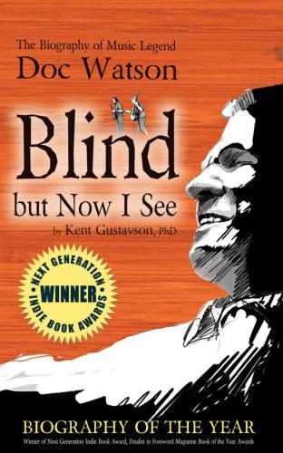 ﻿کور اما اکنون می بینم: بیوگرافی اسطوره موسیقی داک واتسون