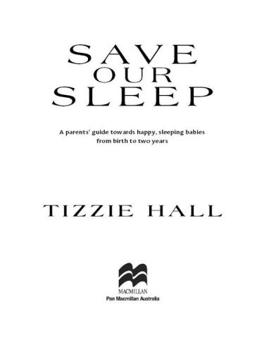 ﻿از خواب ما صرفه جویی کنید: کمک به کودک شما برای خوابیدن در طول شب، از بدو تولد تا دو سالگی