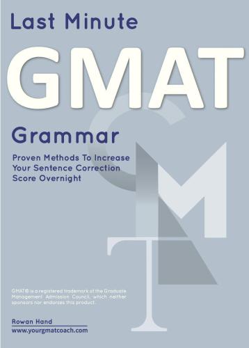 ﻿گرامر لحظه آخری GMAT: تکنیک های اثبات شده برای افزایش امتیاز تصحیح جملات: یک شبه!