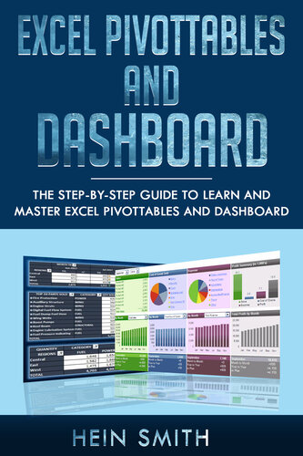 ﻿Excel PivotTables and Dashboard: راهنمای گام به گام یادگیری و تسلط بر PivotTables و داشبورد Excel