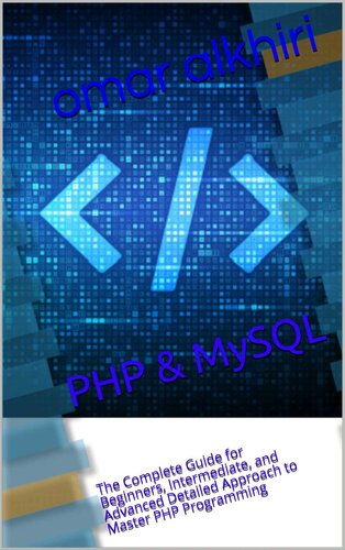 ﻿PHP & MySQL: راهنمای کامل برای مبتدیان، متوسط، و پیشرفته رویکرد تفصیلی به برنامه نویسی استاد PHP