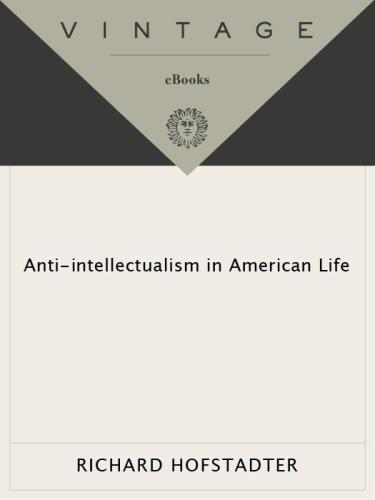 ﻿ضد روشنفکری در زندگی آمریکایی