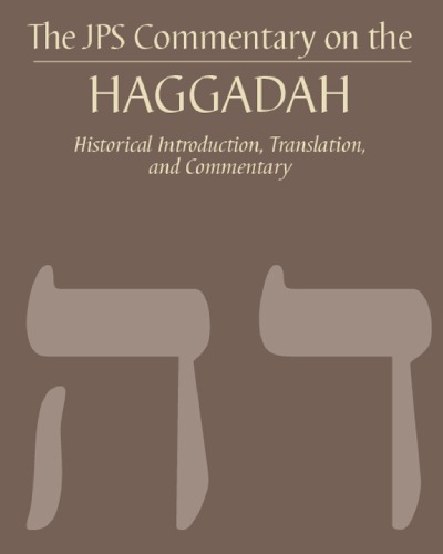 ﻿تفسیر JPS در Haggadah: مقدمه تاریخی، ترجمه، و تفسیر