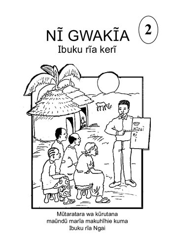 ﻿Nĩ gwakĩa 2. Ibuku rĩa kerĩ