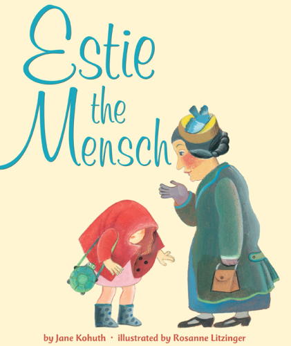 ﻿Estie the Mensch