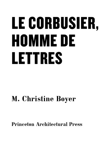 ﻿Le Corbusier homme de lettres