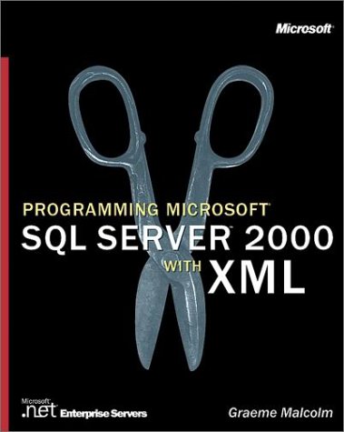 برنامه نویسی Microsoft SQL Server 2000 با Xml