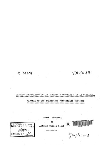 ﻿Estudio comparativo de los dosages hormonales y de la citología vaginal en los trastornos funcionales ováricos.