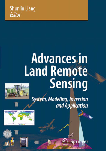 ﻿پیشرفت در سنجش از دور زمین: سیستم ، مدل سازی ، وارونگی و کاربرد